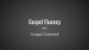 Gospel Fluency – Part 2