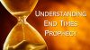 Understanding End Times Prophecy – Part 1